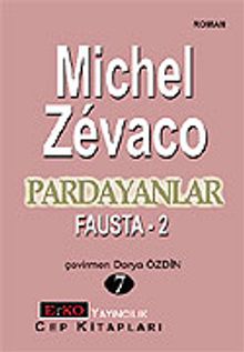 Pardayanlar Baba ve Oğul 7 / Fausta 2 - Michel Zevaco PDF İndir