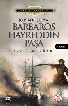 Kaptan-ı Derya Barbaros Hayreddin Paşa PDF İndir