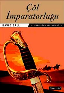 Çöl İmparatorluğu - David Ball PDF İndir
