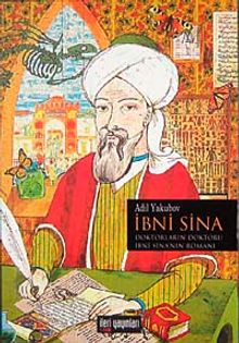 İbni Sina  Doktorların Doktoru İbni Sina'nın Romanı - Adil Yakubov