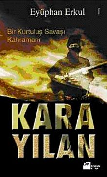 Karayılan  Bir Kurtuluş Savaşı Kahramanı - Eyüphan Erkul PDF İndir