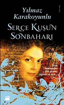 Serçe Kuşun Sonbaharı - Yılmaz Karakoyunlu