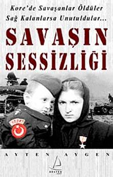 Savaşın Sessizliği - Ayten Aygen