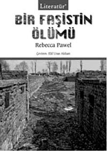 Bir Faşistin Ölümü - Rebecca Pawel PDF İndir