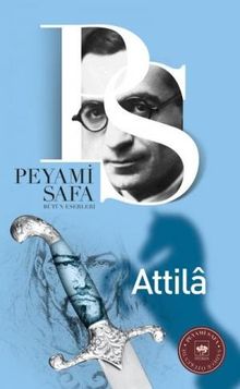 Attila - Peyami Safa PDF İndir