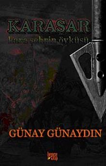 Karaşar  Kara Şehrin Öyküsü - Günay Günaydın PDF İndir