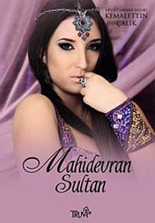 Mahidevran Sultan - Kemalettin Çalık PDF İndir