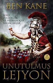 Unutulmuş Lejyon - Ben Kane PDF İndir