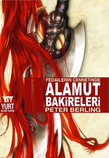 Fedailerin Cennetinde Alamut Bakireleri - Peter Berling