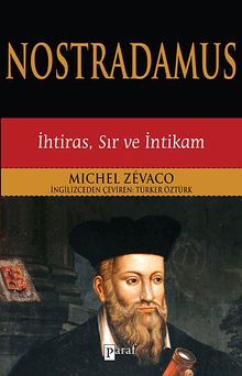 Nostradamus  İhtiras, Sır ve İntikam - Michel Zevaco PDF İndir