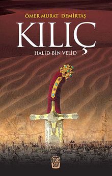 Kılıç - Halid Bin Velid PDF İndir