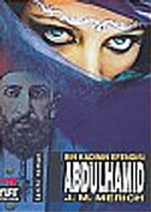 Abdülhamid Bin Kadının Efendisi - J. M. Merich