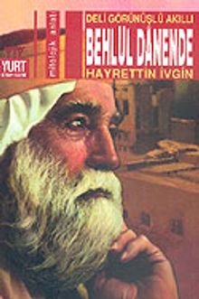 Deli Görünüşlü Akıllı Behlül Danende - Hayrettin İvgin PDF İndir