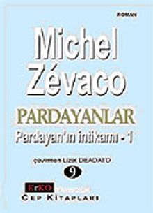 Pardayanlar Baba ve Oğul 9 / Pardayanın İntikamı 1 - Michel Zevaco PDF İndir
