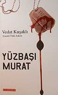 Yüzbaşı Murat - Vedat Kuşaklı PDF İndir