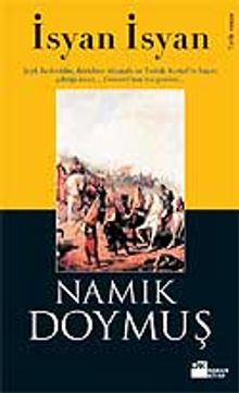 İsyan İsyan - Namık Doymuş