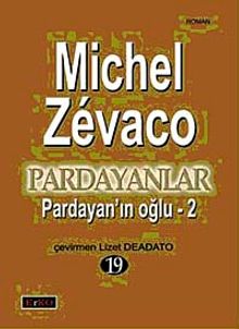Pardayanlar 19 / Paradayan'ın Oğlu-2 - Michel Zevaco PDF İndir
