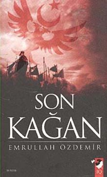 Son Kağan - Emrullah Özdemir PDF İndir