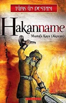 Hakanname  Türk'ün Destanı - Akozan Mustafa Kaya PDF İndir