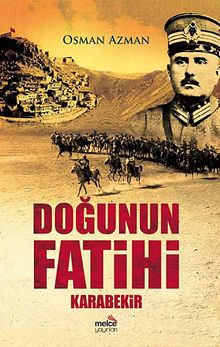 Doğunun Fatihi Karabekir - Osman Azman PDF İndir