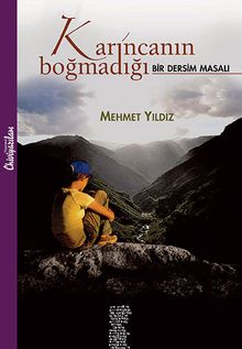 Karıncanın Boğmadığı  Bir Dersim Masalı - Mehmet Yıldız PDF İndir
