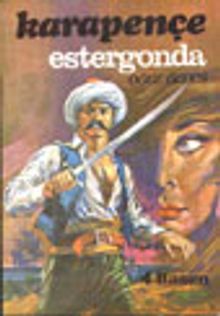 Karapençe Estergonda - Oğuz Özdeş