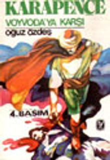 Karapençe Voyvoda'ya Karşı - Oğuz Özdeş