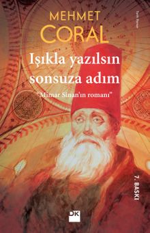 Işıkla Yazılsın Sonsuza Adım... - Mehmet Coral PDF İndir
