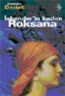 İskender'in Kadını Roksana - Josephine Dedet PDF İndir