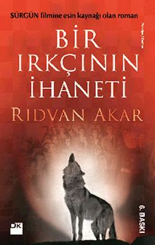 Bir Irkçının İhaneti - Rıdvan Akar PDF İndir