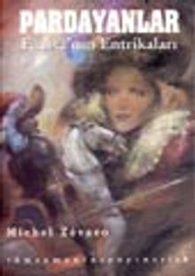 Pardayanlar 5 / Fausta'nın Entrikaları - Michel Zevaco PDF İndir