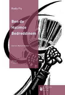 Ben De Halimce Bedreddinem - Radi Fiş PDF İndir