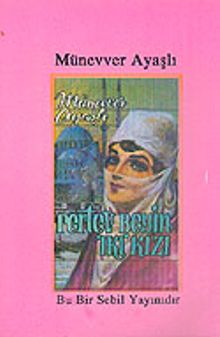 Pertev Beyin İki Kızı - Münevver Ayaşlı PDF İndir