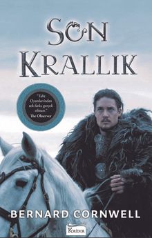 Son Krallık - Bernard Cornwell PDF İndir