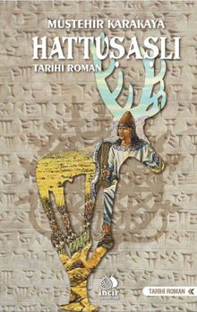 Hattuşaşlı - Müştehir Karakaya PDF İndir