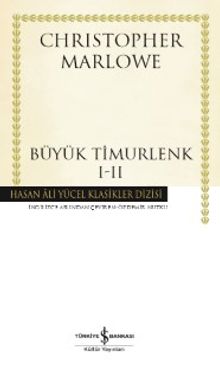 Büyük Timurlenk 1-2 - Christopher Marlowe