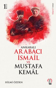 Ankaralı Arabacı İsmail ve  Mustafa Kemal - Hilmi Özden PDF İndir