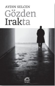 Gözden Irakta - Aydın Selcen PDF İndir