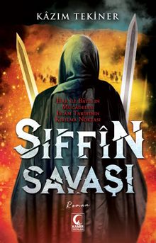 Sıffin Savaşı - Kazım Tekiner PDF İndir