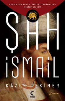 Şah İsmail - Kazım Tekiner PDF İndir