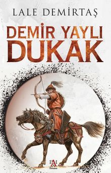 Demir Yaylı Dukak - Lale Demirtaş PDF İndir