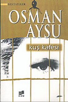 Kuş Kafesi - Osman Aysu