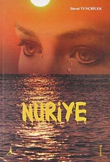 Nuriye - Davut Tunçbilek PDF İndir