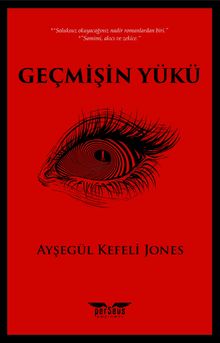 Geçmişin Yükü - Ayşegül Kefeli Jones PDF İndir