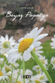 Beyaz Papatya - İrem Çelik PDF İndir