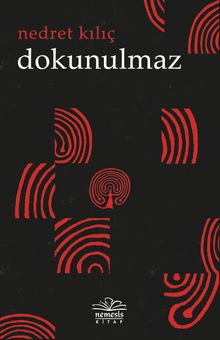 Dokunulmaz - Nedret  Kılıç