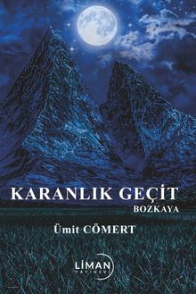 Karanlık Geçit Bozkaya - Ümit Cömert PDF İndir