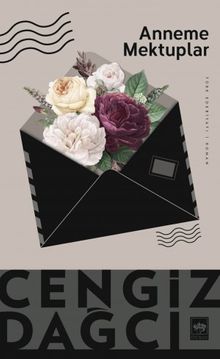 Anneme Mektuplar - Cengiz Dağcı PDF İndir