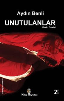 Unutulanlar  Derin Devlet - Aydın Benli PDF İndir