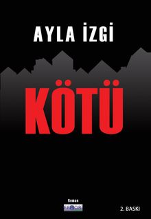 Kötü - Ayla İzgi PDF İndir